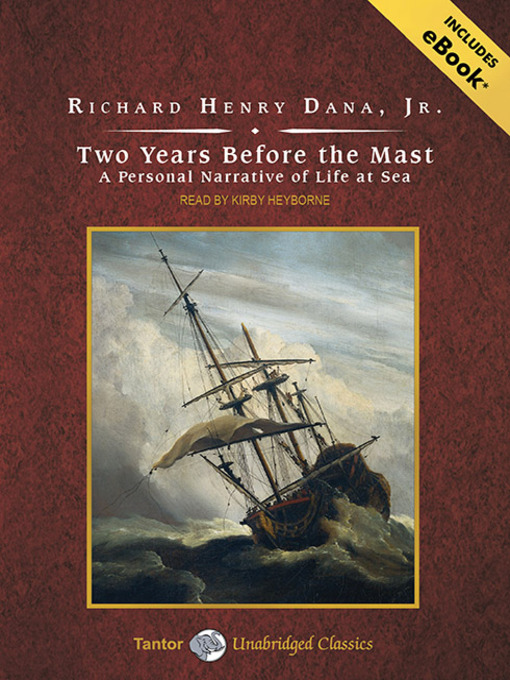 Title details for Two Years Before the Mast by Richard Henry Dana, Jr. - Available